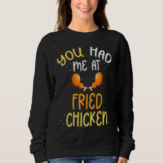 You Had Me At Fried Chicken Trui