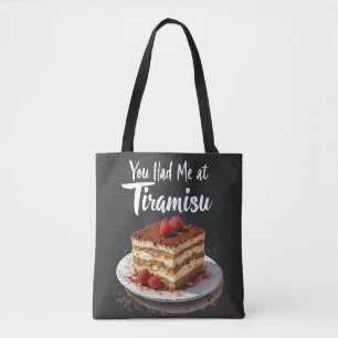 You Had Me at Tiramisu – Fun Food Print Draagtas