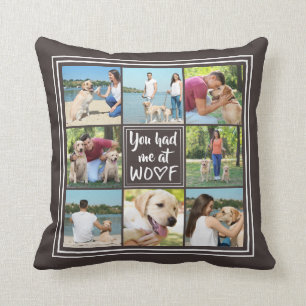 You Had Me at WOOF 8-Photo Collage Bewerkbaar Brui Kussen