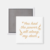 You Had the Power All Along Magneet (Voorkant / Achterkant)