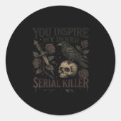You Insre My Inner Serial Killer - Soky Season Ronde Sticker (Voorkant)