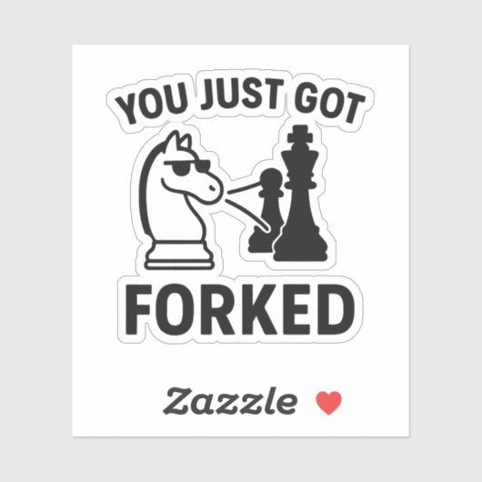 You Just Got Forked – Funny Chess Meme Sticker (Vel)