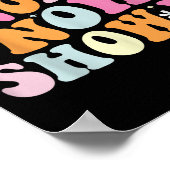 You Know It Now Show It Funny Test Day Motivationa Poster (Hoek)