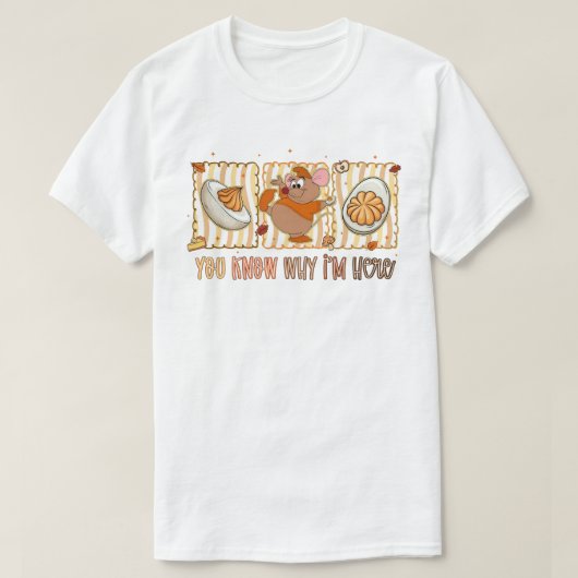 You Know Why I'm Here, Funny Thanksgiving Mouse T-shirt (Design voorkant)