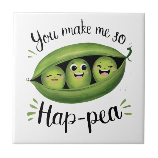 You Make Me So Hap-pea Tegeltje (Voorkant)