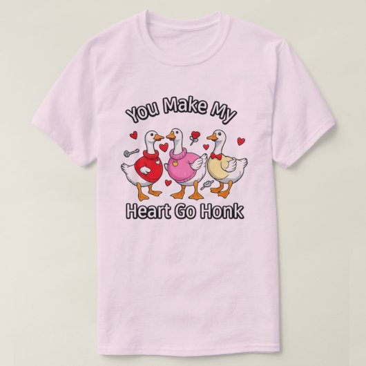 You make my heart go honk T-shirts (Design devant)
