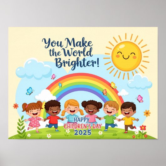 You Make the World Brighter Children’s Day Poster (Devant)