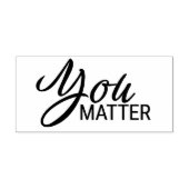 You Matter 8 Rubberstempel (Afrduk)