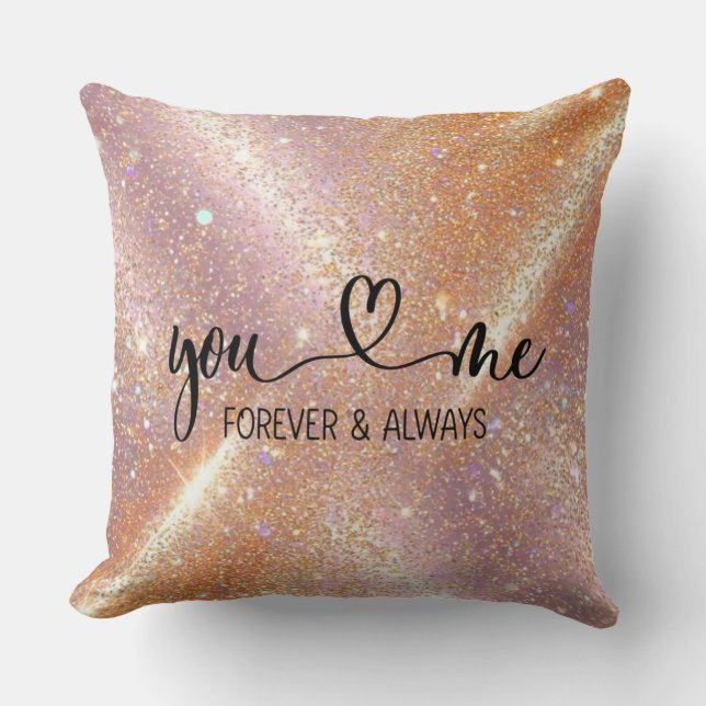 You Me Forever and Always Glitter Romantic Kussen (Voorkant)