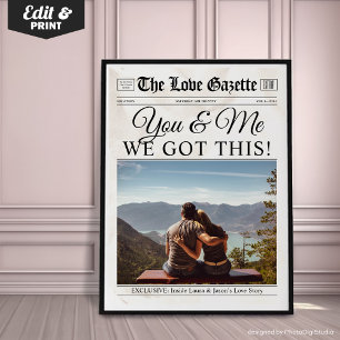 You & Me We Got This Aangepaste Kranten Muur Kunst Poster