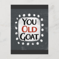 You Old Goat Ansichtkaart