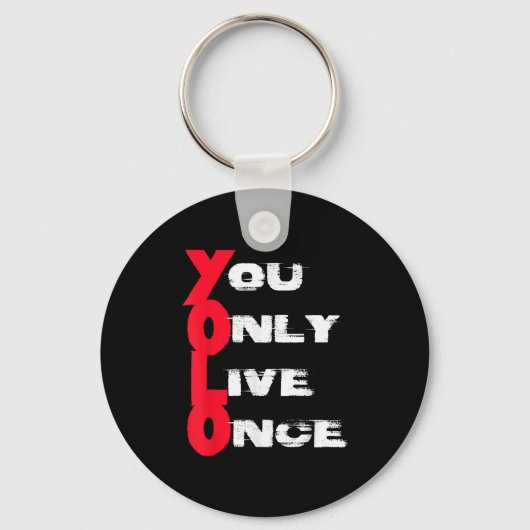 You Only Live Once _ Motivation Quote _ Insration  Sleutelhanger (Voorkant)