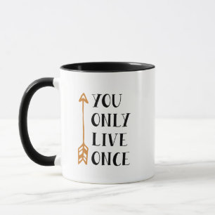 You Only Live Once - YOLO Arrow Design for T-Shirt Mok