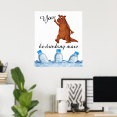 You Otter Buvez Plus D'Eau Poster (Bureau à domicile)