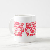 “You’re Awesome Reminder” Mug (Devant gauche)