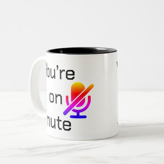 You’re on mute” Sarcastic Introvert Mug (Devant gauche)