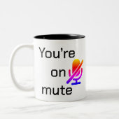 You’re on mute” Sarcastic Introvert Mug (Gauche)
