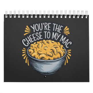 You’re The Cheese to My Mac beroemd gemaakt door F Kalender