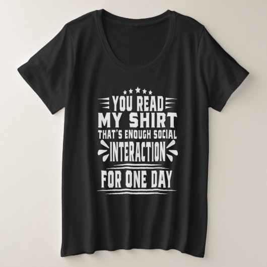 You Read My That's Enough Social Interaction Retr Grote Maat T-shirt (Design voorkant)