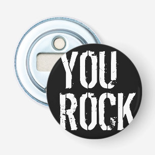 You Rock - Button Flesopener