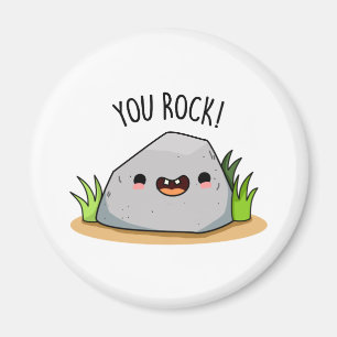 You Rock Funny Rock Geology Pun Magneet