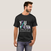 You Semicolon Suicide Prevention Awareness Week  T-shirt (Voorkant volledig)