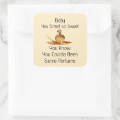 You Smell So Sweet Sticker (Sac)