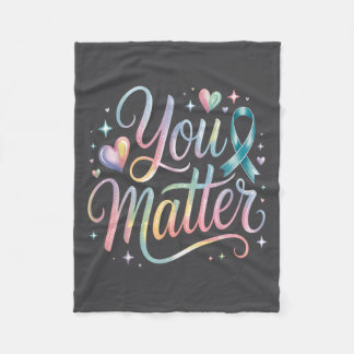 You Suicide Prevention Awareness  Fleece Deken