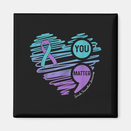 You Suicide Prevention Awareness Semicolon Suprt  Magneet (Voorkant)