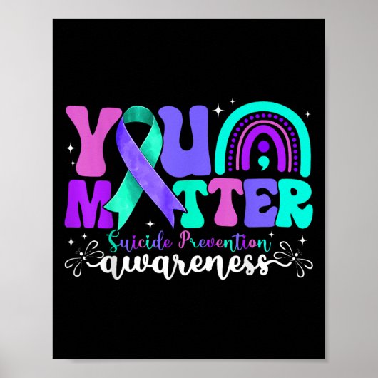 You Suicide Prevention Awareness Teal &amp; Purple Poster (Voorkant)