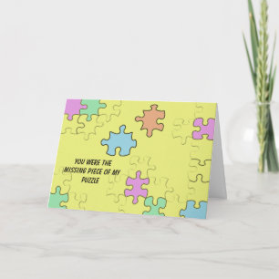 You were the missing piece of my puzzel kaart