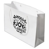 You Will Have Joy and Gladness Inspirational Quote Groot Cadeauzakje (Achterkant Gekanteld)