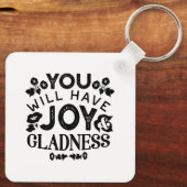 You Will Have Joy and Gladness Inspirational Quote Sleutelhanger (Achterkant)