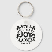 You Will Have Joy and Gladness Inspirational Quote Sleutelhanger (Achterkant)