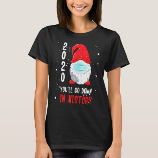 Youll gaan naar beneden in de geschiedenis Kerst 2 T-shirt