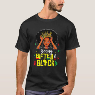Young ed and Black Girl Melanin Queen Girls Kinder T-shirt