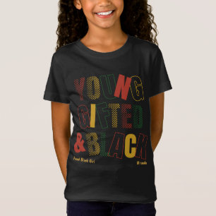 Young Gifted and Black Beauful Talented Black T-shirt