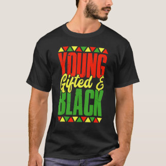 Young Gifted and Black History African American Me T-shirt
