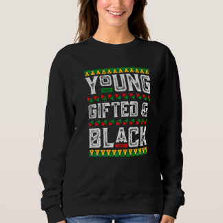 Young Gifted & Black History African American BLM  Trui