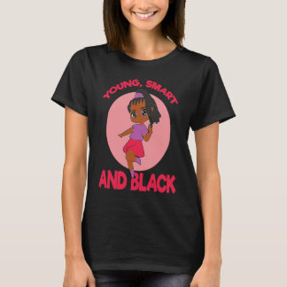 Young Smart And Black Woman Empowerment T-shirt