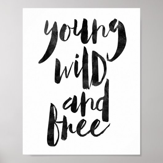 Young Wild and Free Poster (Voorkant)