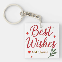 Your Best Wishes Acrylic Keychain