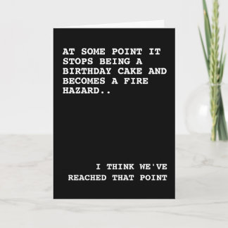 Your Birthday Cake is a Fire Hazard Kaart