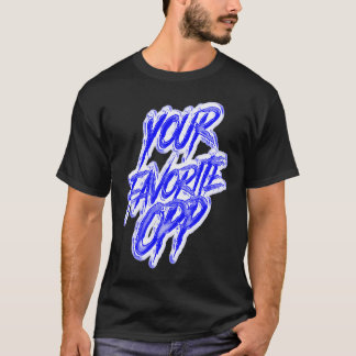 Your Favorite Opp Rap Hiphop Trap Rapper Gang Dril T-shirt