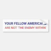 Your Fellow Americans Unity Political  Bumpersticker (Voorkant)