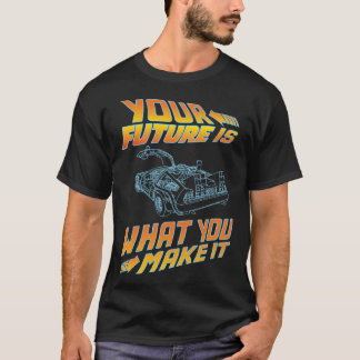 Your Future Is What You Make It Retro Vintage Car T-shirt