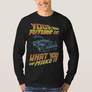 Your Future Is What You Make It Retro Vintage Car T-shirt