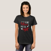 Your Future Mister Right T-shirt (Voorkant volledig)