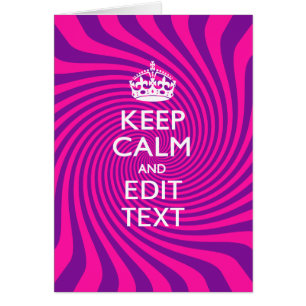 Your Keep Calm Saying on Hot Pink