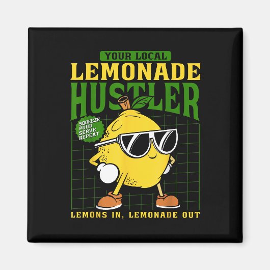 Your Local Lemonade Hustler Funny Lemon Stand Boss Magneet (Voorkant)